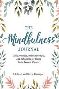 Enlarge image Cover: The Mindfulness Journal - Oldtown Publishing LLC