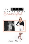 Cover: The Ugly Side of Being Beautiful - Wipublish