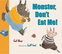 Enlarge image Cover: Monster, Don't Eat Me! - Groundwood Books
