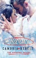 Cover: #Holiday - CAMBRIA HEBERT