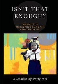 Enlarge image Cover: Isn't That Enough?! - Moorefield House Publishing