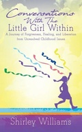 Cover: Conversations With The Little Girl Within - Purposely Created Publishing Group