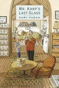 Cover: Mr. Karp's Last Glass - Groundwood Books