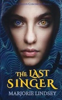 Enlarge image Cover: The Last Singer - Marjorie Lindsey