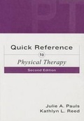 Cover: Quick Reference to Physical Therapy - Pro-Ed
