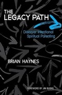 Cover: The Legacy Path - Randall House Publications