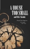 Cover: A House Too Small - Texas Tech Press,U.S.