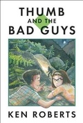 Cover: Thumb and the Bad Guys - Groundwood Books