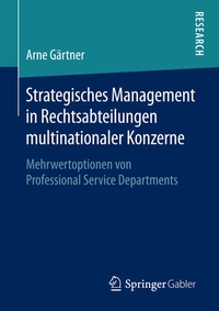 Abbildung von: Strategisches Management in Rechtsabteilungen multinationaler Konzerne - Springer Gabler
