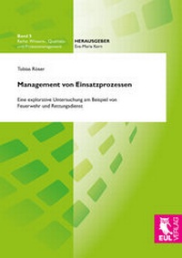 Abbildung von: Management von Einsatzprozessen - Josef Eul Verlag