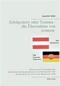 Cover: Erfolgsstory oder Trauma - Die &Uuml;bernahme von Armeen - Miles-Verlag
