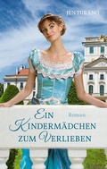 Cover: Ein Kinderm&auml;dchen zum Verlieben - Gerth Medien