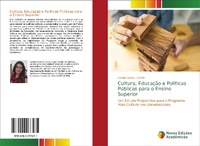 Abbildung von: Cultura, Educacao e Politicas Publicas para o Ensino Superior - Novas Edicoes Academicas