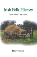 Cover: Irish Folk History - University of Pennsylvania Press