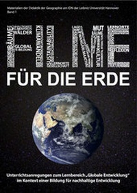 Enlarge image Cover: Filme für die Erde - Leibniz Universität Hannover