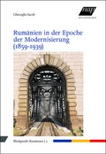 Cover: Rum&auml;nien in der Epoche der Modernisierung (1859-1939) - new academic press