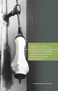 Cover: Vor der Familie - Konstanz University Press