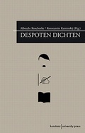 Cover: Despoten dichten - Konstanz University Press