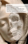Cover: Totenkult und Geschichtsschreibung - Konstanz University Press