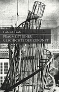 Cover: Fragment einer Geschichte der Zukunft - Konstanz University Press