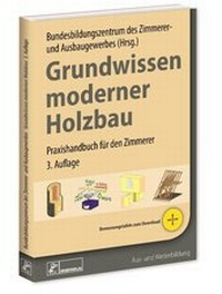 Abbildung von: Grundwissen moderner Holzbau - Bruderverlag