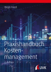 Abbildung von: Praxishandbuch Kostenmanagement - UVK