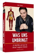 Cover: Was uns umbringt - Schwarzkopf & Schwarzkopf Media
