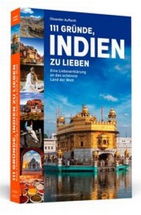 Abbildung von: 111 Gründe, Indien zu lieben - Schwarzkopf & Schwarzkopf Media