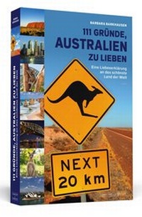 Abbildung von: 111 Gründe, Australien zu lieben - Schwarzkopf & Schwarzkopf Media