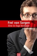 Cover: Frei von Sorgen - 3 L