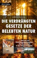 Cover: Die verdr&auml;ngten Gesetze der belebten Natur - ZEIS Verlag