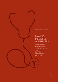 Abbildung von: Making Medicine a Business - Palgrave Macmillan