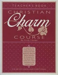 Enlarge image Cover: Christian Charm Course Tchr Hunter Emily - Harvest House Publishers,U.S.