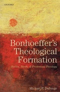 Cover: Bonhoeffer's Theological Formation - Oxford University Press