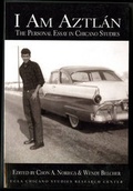 Cover: I Am Aztlan - UCLA Chicano Studies Research Center Press