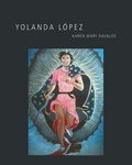 Cover: Yolanda Lopez - UCLA Chicano Studies Research Center Press