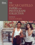 Cover: Oscar Castillo Papers and Photograph Collection - UCLA Chicano Studies Research Center Press