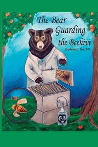 Bild: The Bear Guarding the Beehive - QueenBeeBooks