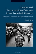 Cover: Cinema and Unconventional Warfare in the Twentieth Century - Bloomsbury Academic