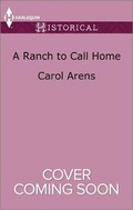 Cover: A Ranch to Call Home - Harlequin