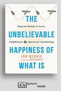 Enlarge image Cover: The Unbelievable Happiness of What Is - ReadHowYouWant