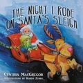 Cover: The Night I Rode on Santa's Sleigh - Crimson Cloak Publishing