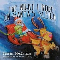 Enlarge image Cover: The Night I Rode on Santa's Sleigh - Crimson Cloak Publishing