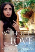 Cover: Without Love - Cave Books(tm)