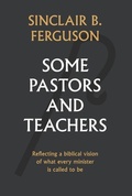 Cover: Some Pastors and Teachers - BANNER OF TRUTH