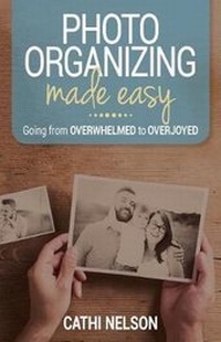 Abbildung von: Photo Organizing Made Easy - Purpose Driven Publishing
