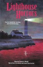 Cover: Lighthouse Horrors - Down East Books,U.S.