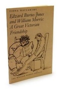 Cover: Edward Burne-Jones and William Morris: a Great Victorian Frienship - William Morris Society