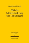 Cover: Effektive Selbstverteidigung und Notwehrrecht - Mohr Siebeck