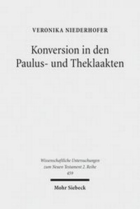 Abbildung von: Konversion in den Paulus- und Theklaakten - Mohr Siebeck